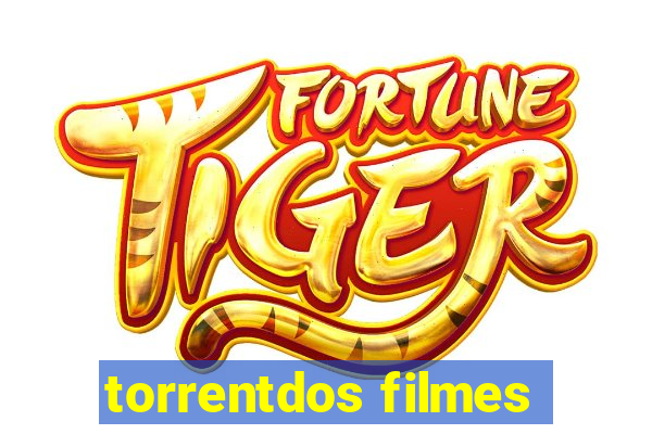 torrentdos filmes